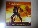 W.A.S.P. - THE LAST COMMAND -- VINYL-- LP -- 1985 -- Das letzte Kommando --