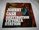 JOHNNY CASH-DESTINATION VICTORIA STATION-RARE NEAR MINT US PRESS