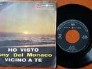 TONY DEL MONACO : HO VISTO 45 GIRI 1961 RARISSIMO RCA 0151 Morricone
