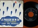 TONY DEL MONACO : LA PIOGGIA VA IN SU 45 GIRI 1961 RARISSIMO RCA 0151 Morricone