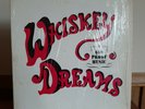 WHISKEY DREAMS 100 Proof Music LP 1979 Private Rural Country Southern Rock Psych