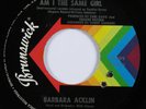 Northern Soul 45 BARBARA ACKLIN Am I The Same Girl BRUNSWICK HEAR