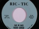 Northern Soul 45 FREDDIE GORMAN Take Me Back RIC-TIC VG+ HEAR