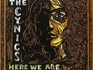 LP THE CYNICS HERE WE ARE VINYL 2007 GARAGE