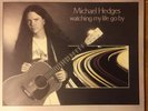 Michael Hedges.  Watching My Life Go By.  AUTOGRAPHED.  Open Air Records OA-0303