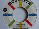 JOHNNIE STRICKLAND-she's mine,roulette,ORIGINAL,vg+