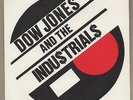 DOW JONES AND THE INDUSTRIALS Let's Go Steady 7