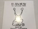 Daniel Johnston Hi, How Are You Unfinished Album Vinyl LP 2007 Used