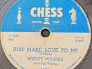 MUDDY WATERS Just Make Love To Me 1954 CHESS 1571 Original 78 RPM w Oh  Well