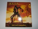 W.A.S.P 'The Last Command' LP Original Australian pressing in EX condition