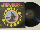 Bobby Womack Fly Me To The Moon Debut Soul Vinyl LP Original 24014
