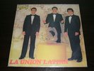 LA UNION LATINA la union / me enamore de ti LP / COLOMBIA SALSA LATIN RHYTHMS ??