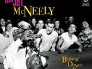 BIG JAY MCNEELY - BLOWIN' DOWN THE HOUSE-BIG JAY'S LATEST & GREATEST NEW VINYL