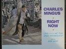 Charles Mingus ?– Right Now: Live At The Jazz Workshop 1966 PROMO Fantasy 6017