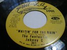 * Soul 45, The Fantastic Johnny C, Waitin' For the Rain, Vg++