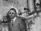 You Think You Really Know Me by Gary Wilson.