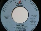 RAY POLLARD - THIS TIME & J.D BRYANT - I WONT BE COMING BACK - EX+