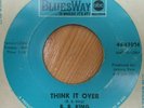 B.B. King   Think It Over / I Dont Want You Cuttin' Off Your Hair   BluesWay '67