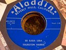 THURSTON HARRIS: Be Baba Leba / I'm Out To Getcha 45 Blues & R&B VG-
