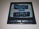 Rare - The Prodigy -  Fight Fire With Fire 7” Vinyl - New/Sealed
