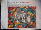 JOHN PANTRY LP - The Upside Down World Of..1999 Ltd edition