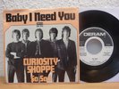Mega rare WEISSLABEL PROMO 7'' MINT - Curiosity Shoppe ?– Baby I Need You 1968