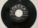 Buddy Holly 45 Decca 9-29854 Blue Days Black Nights and Love Me 1956