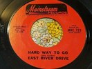Mod Garage Psych Dancer 45 East River Drive Hard Way to Go EX HEAR