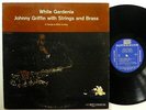 JOHNNY GRIFFIN White Gardenia LP Riverside 387 jazz   Lv114