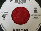Roy Hamilton 45  So High My Love / same  RCA PROMO funk soul 1967 NM/EX