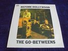 The Go-Betweens - Before Hollywood 1983 UK VINYL LP ROUGH TRADE 1st