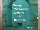George Wallington Quintet at the Bohemia