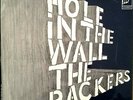 HOLE IN THE WALL  - PACKERS.  UK, Soul City, Album, SCS 003  '69