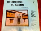 LOS MUNEQUITOS De MATANZAS LP Guagianco AREITO Cuba press AA 168  RARE