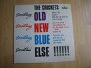 THE CRICKETS   SOMETHING OLD   NEW   BLUE   ELSE     1962 331/3 RPM RECORD