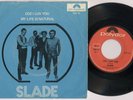 SLADE 'Coz I Luv You / My Life Is Natural' 1971 Norwegian 7