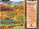 MAC WISEMAN: SONGS FROM THE HILLS (10-INCH LP)