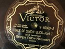 Victor 40069 Georgia Yellow Hammers SALE OF SIMON SLICK 78rpm Country N-1929