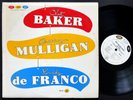 CHET BAKER GERRY MULLIGAN BUDDY DEFRANCO LP GNP-26 US 1957 Cool Jazz DG MONO