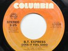 Soul 45 B.T. Express - Does It Feel Good / Have Some Fun On Columbia