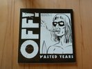 Off  - Wasted Years LP - Black Flag, Circle Jerks, Redd Kross