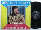 CHIHUAHUA Descarga Cubana El Ritmo De Chihuahua FONSECA LP