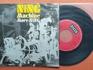 NING - MACHINE VERY RARE GERMANY 7'' 1971 PSYCHEDELIC