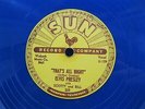 ELVIS PRESLEY 78 RPM THAT'S ALL RIGHT / BLUE MOON OF KENTUCKY SUN 209 BLUE VINYL