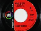 Northern Soul 45 - Bobby Womack - What Is This - Minit - mp3 - promo