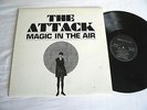 THE ATTACK - Magic In The Air - 1990 UK Vinyl LP Reflection MM08 MOD Psych EX/EX