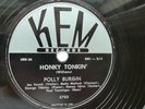 Polly Burgin 78rpm Single 10-inch KEM Records #2703 Honky Tonkin'
