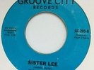Northern Soul  45   -  SAM WARD - Sister Lee -   Groove City - 70 's Pressing