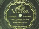 306j.  Jelly Roll Morton Trio - Turtle Twist & Smilin' Blues Away-Victor V-38108