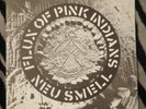 FLUX OF PINK INDIANS NEU SMELL 7